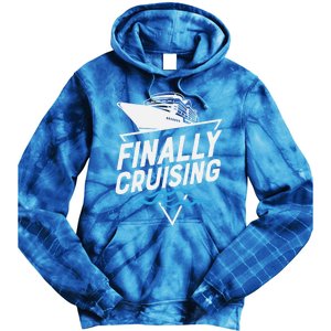 Finally Cruising Cruise Ship Family Vacation Gift Tie Dye Hoodie