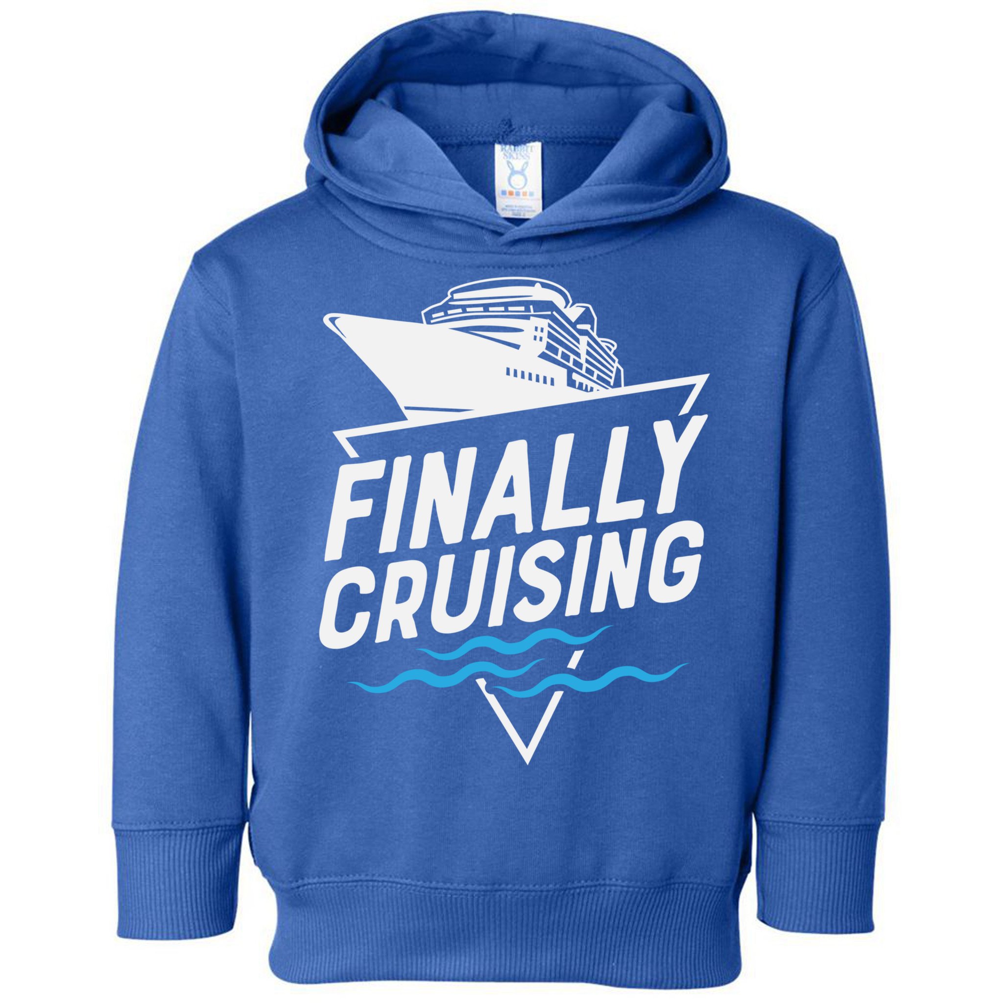 Finally Cruising Cruise Ship Family Vacation Gift Toddler Hoodie