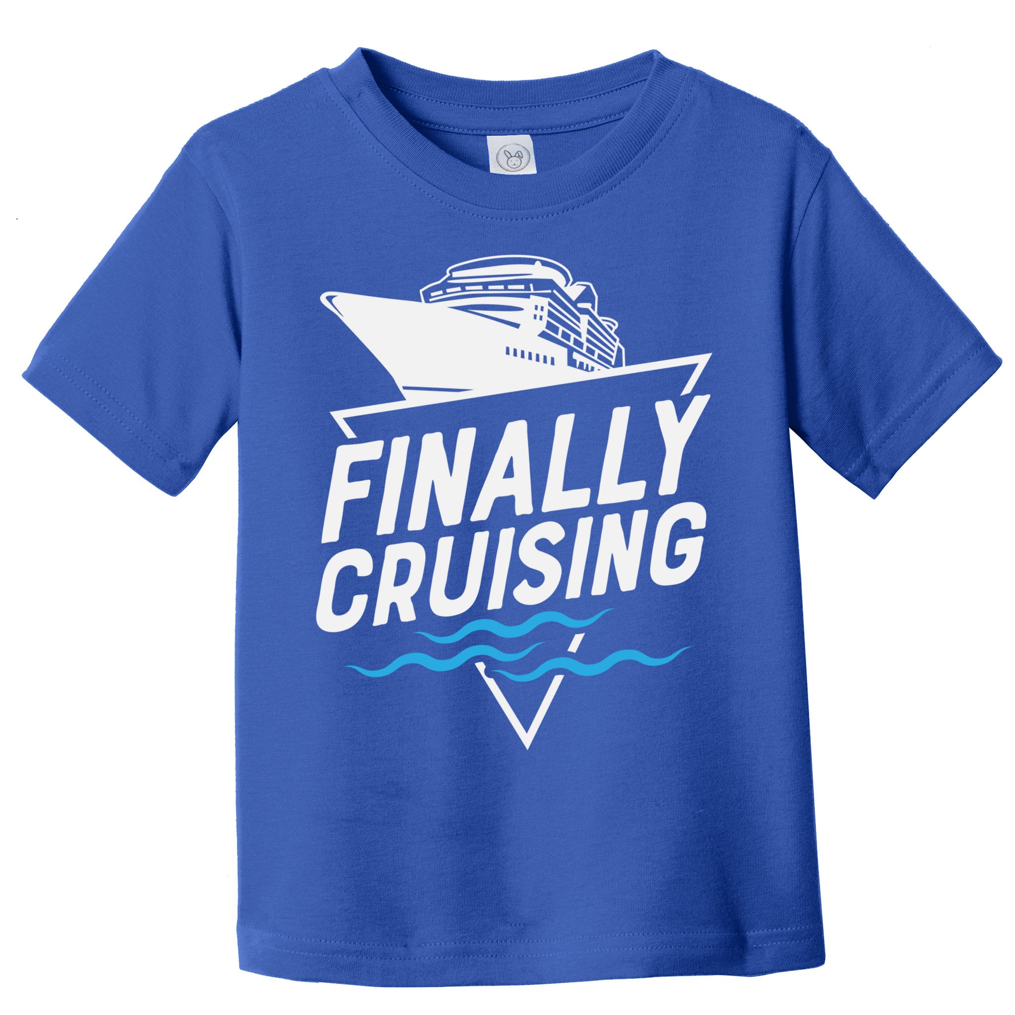 Finally Cruising Cruise Ship Family Vacation Gift Toddler T-Shirt