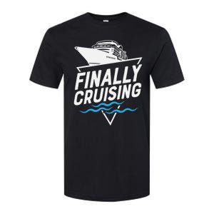 Finally Cruising Cruise Ship Family Vacation Gift Softstyle CVC T-Shirt