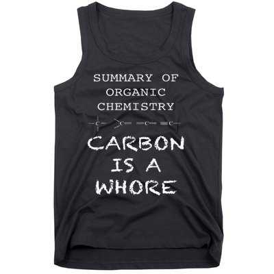 Funny Chemistry Carbon Is A Whore Funny Nerd Chemistry Tank Top