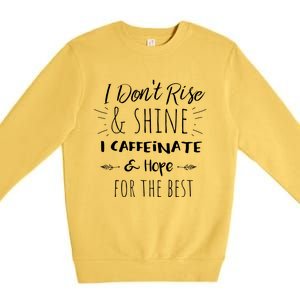 Funny Coffee Coffee Lover Saying Gift For Her Mom Wine Premium Crewneck Sweatshirt