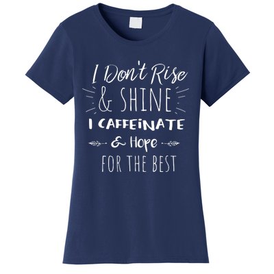 Funny Coffee Coffee Lover Saying Gift For Her Mom Wine Women's T-Shirt