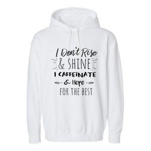 Funny Coffee Coffee Lover Saying Gift For Her Mom Wine Garment-Dyed Fleece Hoodie