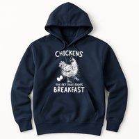 Funny Chicken Chicken The Pet That Poops Breakfast Hoodie