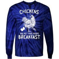 Funny Chicken Chicken The Pet That Poops Breakfast Tie-Dye Long Sleeve Shirt