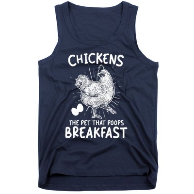 Funny Chicken Chicken The Pet That Poops Breakfast Tank Top