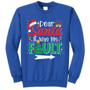 Funny Christmas Couples Gift Dear Santa It Was His Fault Gift Sweatshirt