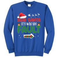 Funny Christmas Couples Gift Dear Santa It Was His Fault Gift Sweatshirt