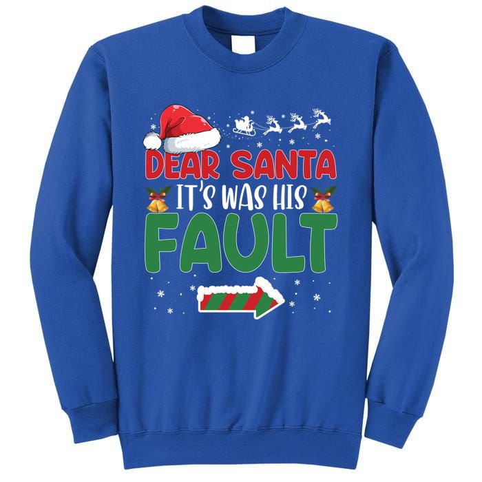 Funny Christmas Couples Gift Dear Santa It Was His Fault Gift Sweatshirt