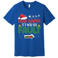 Funny Christmas Couples Gift Dear Santa It Was His Fault Gift Premium T-Shirt