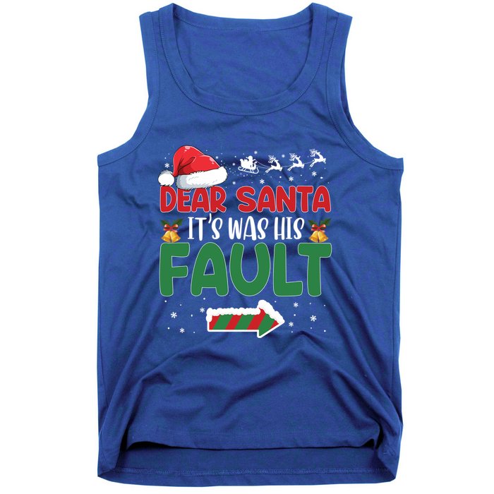 Funny Christmas Couples Gift Dear Santa It Was His Fault Gift Tank Top