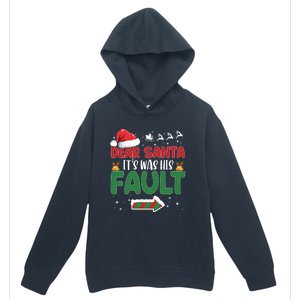 Funny Christmas Couples Gift Dear Santa It Was His Fault Gift Urban Pullover Hoodie