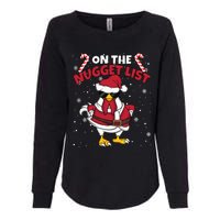 Funny Christmas Chicken Farmer On The Nugget List Women Womens California Wash Sweatshirt