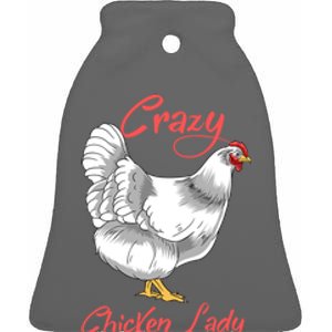 Funny Crazy Chicken Lady Gift Ceramic Bell Ornament