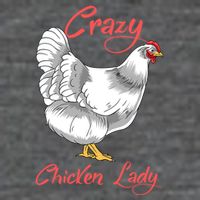 Funny Crazy Chicken Lady Gift Womens T-Shirt