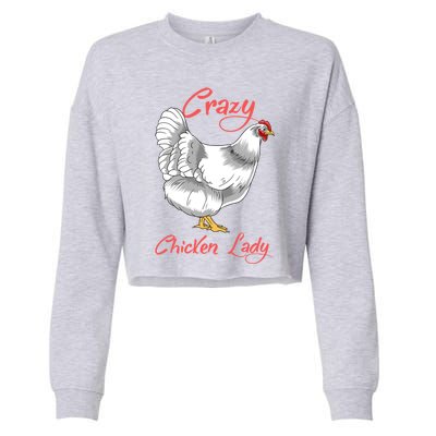 Funny Crazy Chicken Lady Gift Cropped Pullover Crew