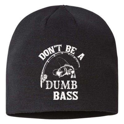 Fishing Clothes Carp Fishing Reel Pike Dont Be A Dumb Bass Sustainable Beanie