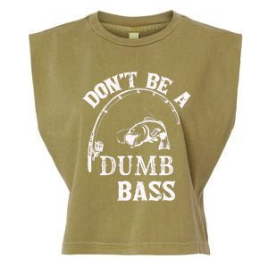 Fishing Clothes Carp Fishing Reel Pike Dont Be A Dumb Bass Garment-Dyed Women's Muscle Tee