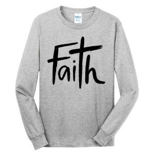 Faith Cross Christianity Tall Long Sleeve T-Shirt