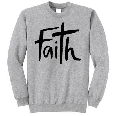 Faith Cross Christianity Tall Sweatshirt