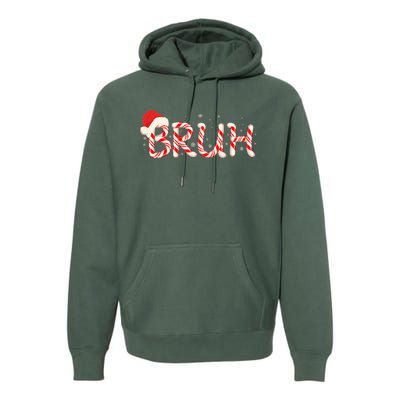 Funny Christmas Candy Cane Bruh Premium Hoodie