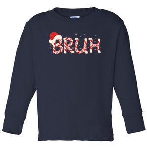 Funny Christmas Candy Cane Bruh Toddler Long Sleeve Shirt