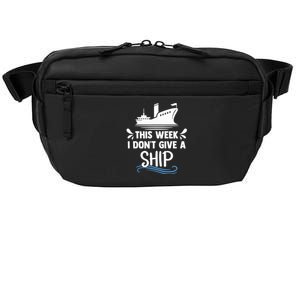 Family Cruise Couples This Week I Dont Give A Ship Cruising Funny Gift Crossbody Pack