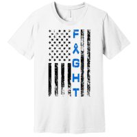 Fight Colon Cancer Awareness Premium T-Shirt