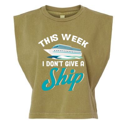 Family Cruise Cruise Travelers This Week I Dont Give A Ship Gift Garment-Dyed Women's Muscle Tee