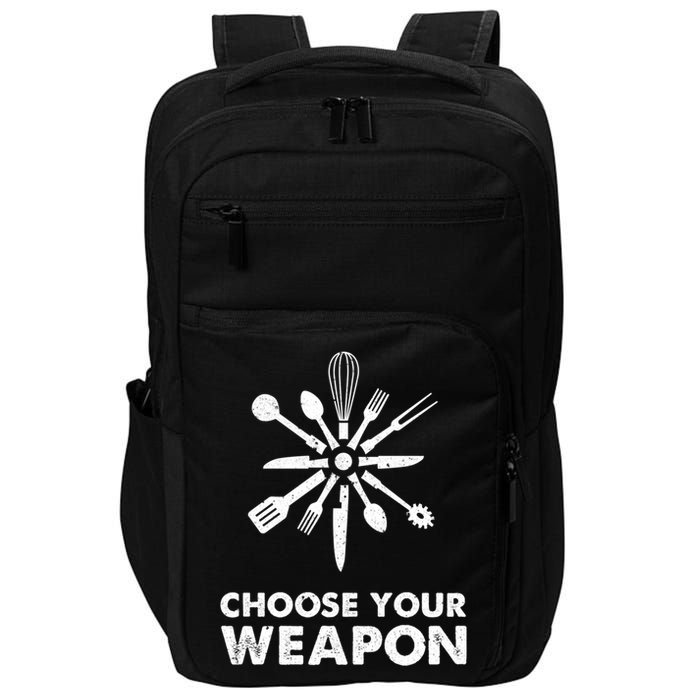 Funny Cooking Choose Your Weapon Kitchen Utensils Gift Impact Tech Backpack