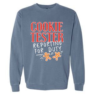 Funny Christmas Cookie Tester Gift Garment-Dyed Sweatshirt