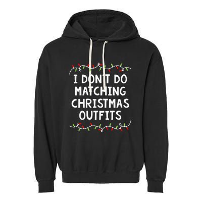 Family Christmas Couples I DonT Do Matching Christmas Garment-Dyed Fleece Hoodie