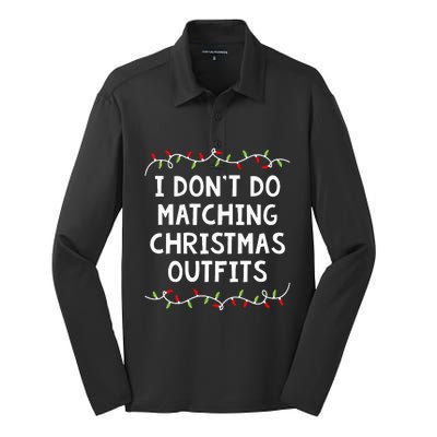 Family Christmas Couples I DonT Do Matching Christmas Silk Touch Performance Long Sleeve Polo