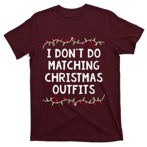 Family Christmas Couples I DonT Do Matching Christmas T-Shirt