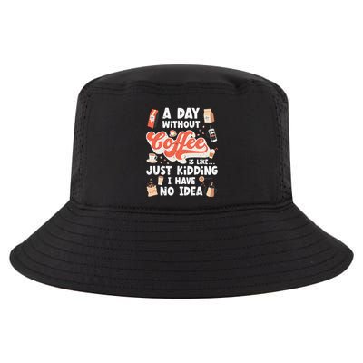 Funny Coffee Coffee Lover Cute Coffee Cool Comfort Performance Bucket Hat