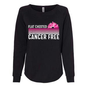 Flat Chested Cancer Free Sunflower Breast Cancer Womens California Wash Sweatshirt