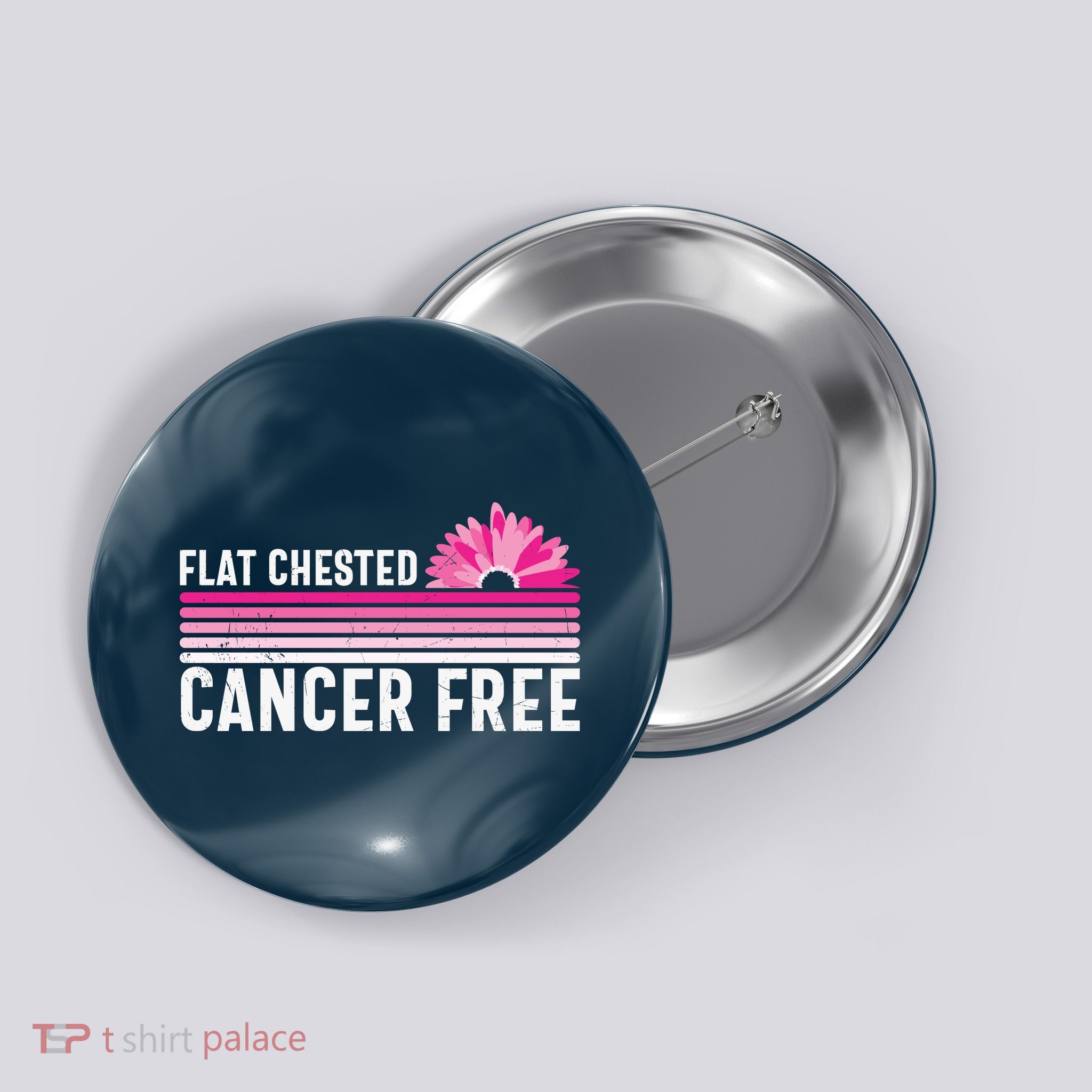 Flat Chested Cancer Free Sunflower Breast Cancer Button