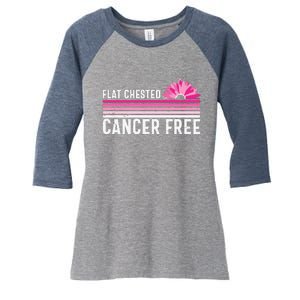 Flat Chested Cancer Free Sunflower Breast Cancer Women's Tri-Blend 3/4-Sleeve Raglan Shirt