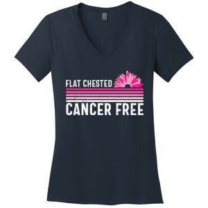 Flat Chested Cancer Free Sunflower Breast Cancer Women's V-Neck T-Shirt