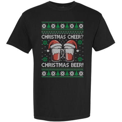 Funny Christmas Cheer Christmas Beer Ugly Sweater Garment-Dyed Heavyweight T-Shirt