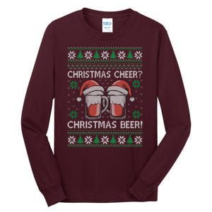 Funny Christmas Cheer Christmas Beer Ugly Sweater Tall Long Sleeve T-Shirt