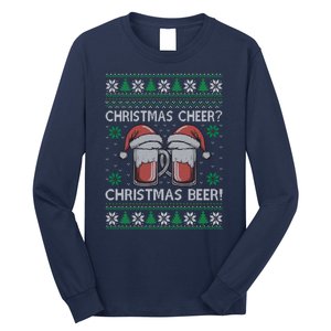 Funny Christmas Cheer Christmas Beer Ugly Sweater Long Sleeve Shirt