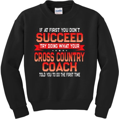 Fun Cross Country Coach Gift Funny Running Coaches Quote Kids Sweatshirt