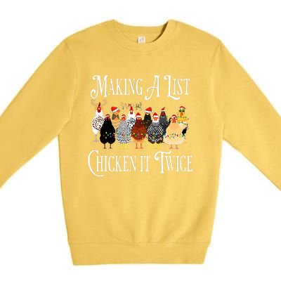 Funny Chicken Christmas Making A List Chicken It Twice Premium Crewneck Sweatshirt