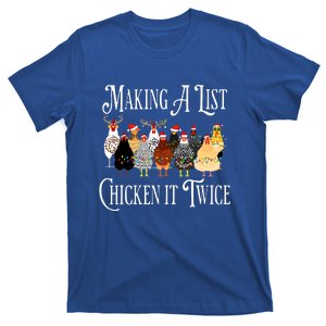 Funny Chicken Christmas Making A List Chicken It Twice T-Shirt