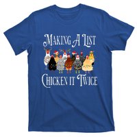 Funny Chicken Christmas Making A List Chicken It Twice T-Shirt