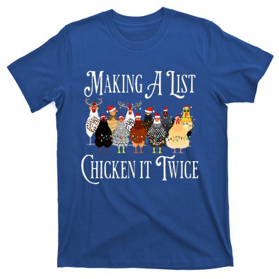 Funny Chicken Christmas Making A List Chicken It Twice T-Shirt