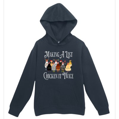 Funny Chicken Christmas Making A List Chicken It Twice Urban Pullover Hoodie