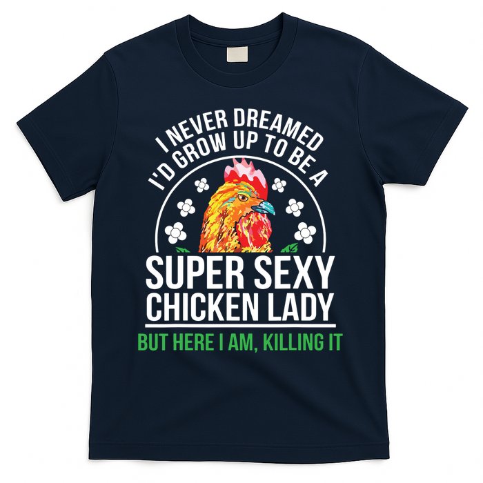 Funny Crazy Chicken Farmer Lady Women T-Shirt